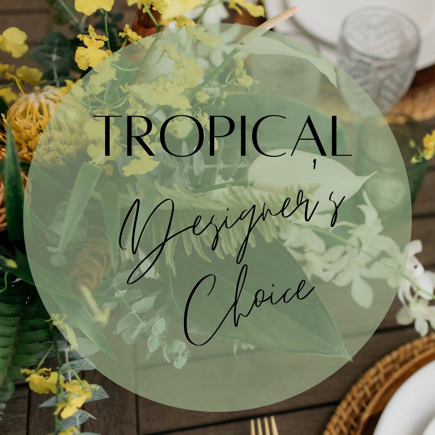 Tropical Designer's Choice Arrangement